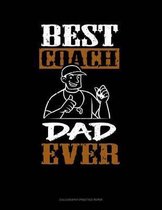 Best Coach Dad Ever