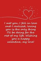 Valentines day gifts: loving you is the only thing I'll be doing for the rest of my life