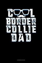 Cool Border Collie Dad