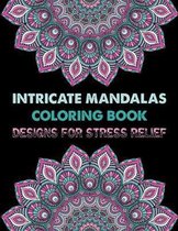 Intricate Mandalas Coloring Book Designs for Stress Relief