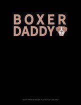 Boxer Daddy