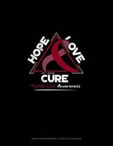 Hope, Love, Cure - Sickle Cell Awareness