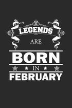 Legends Are Born In February