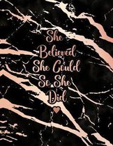 She Believed She Could So She Did