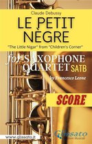 Le petit nègre - Sax Quartet 2 - Le petit nègre - Sax Quartet (Score)