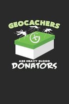 Geocachers are blood donators