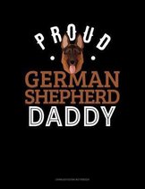 Proud German Shepherd Daddy