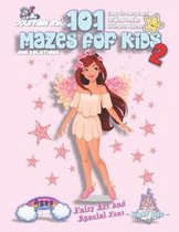 101 Mazes For Kids 2