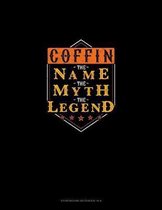 Coffin the Name the Myth the Legend: Storyboard Notebook 1.85