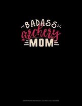 Badass Archery Mom