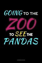 Going To The Zoo To See The Pandas