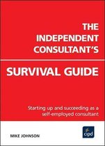 The Independent Consultant's Survival Guide