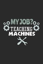 My Job? Teaching Machines