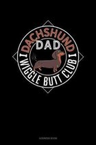 Dachshund Dad Wiggle Butt Club