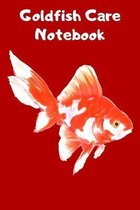 Goldfish Care Notebook