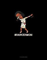 #DancerMom