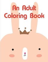 An Adult Coloring Book