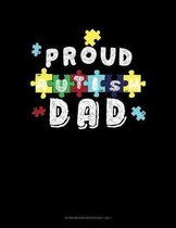 Proud Autism Dad: Storyboard Notebook 1.85