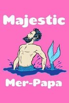 Majestic Merpapa