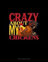 Crazy About My Chickens