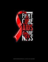 Go Fight Cure AIDS Awareness