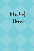 Maid of Honor