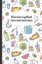 Exercise Log Book Fitness & Strength Tracking Progress