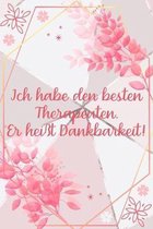 Ich habe den besten Therapeuten Er heisst Dankbarkeit