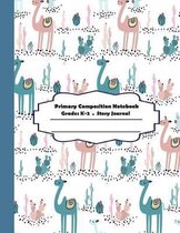Primary Composition Notebook: Primary Composition Notebook Story Paper - 8.5 x11  - Grades K-2