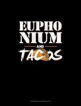 Euphonium And Tacos: Storyboard Notebook 1.85