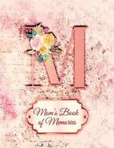 M: Mom's Book of Memories