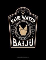 Save Water Drink Baiju: Storyboard Notebook 1.85