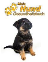 Mein Hund Gesundheitsbuch