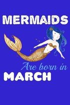 Mermaids Are Born In March