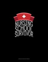 Nursing School Survivor