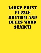 Large print puzzle rhythm and blues Word Search