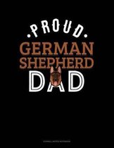 Proud German Shepherd Dad