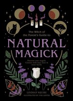 The Witch of the Forest’s Guide to…- Natural Magick