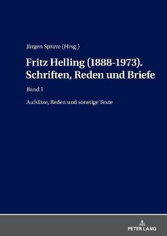 Fritz Helling (1888-1973). Schriften, Reden und Briefe - cover