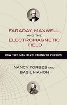 Faraday Maxwell & Electromagnetic Field