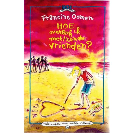 Boek "Hoe overleef ik met/zonder vrienden?" van Francine Oomen met illustraties van Annette Schaap. Een meisje tekent een hart in het zand.