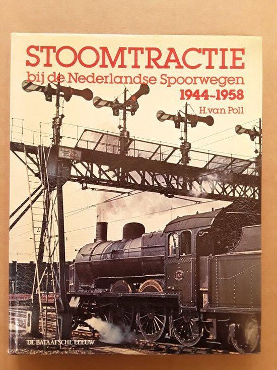 9789067070034 - Stoomtractie bij de Nederlandse Spoorwegen 1944-58