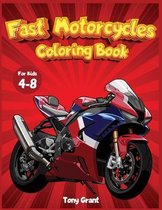 Fast Motorcycles Coloring book for kids 6-12