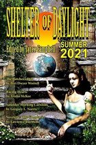 Shelter of Daylight Summer 2021