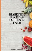 Diabetica Recetas Faciles de Usar