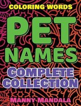 PET NAMES - Complete Collection - Coloring Book