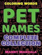 PET NAMES - Complete Collection - Coloring Book - 200% FUN