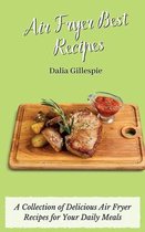 Air Fryer Best Recipes