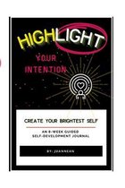 Highlight Your Intention