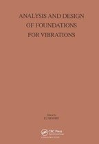 Analysis and Design of Foundations for Vibrations